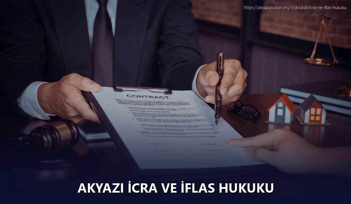 Akyazi İcra ve İflas Hukuku