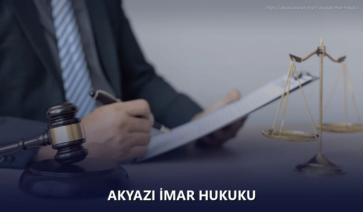 Akyazi İmar Hukuku