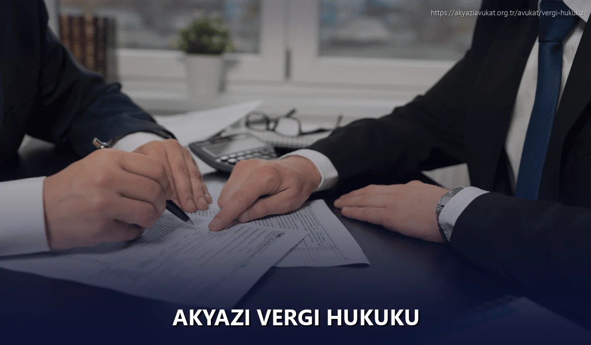 Akyazi Vergi Hukuku